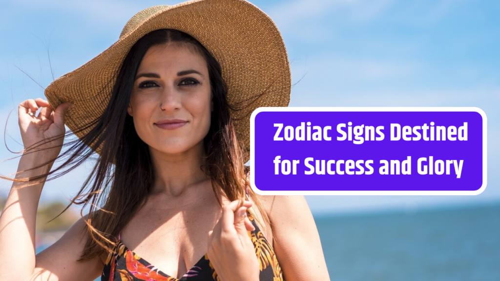 5 Zodiac Signs Destined for Success and Glory