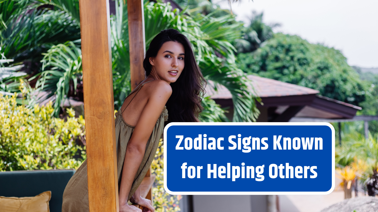 Top 3 Zodiac Signs Known for Helping Others