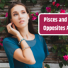 Pisces and Leo Compatibility: Do Opposites Attract?